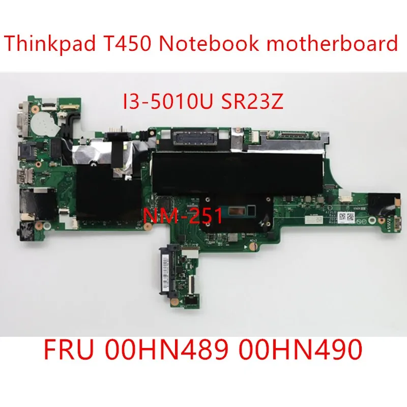     Lenovo Thinkpad T450,    FRU 00HN489 00HN490