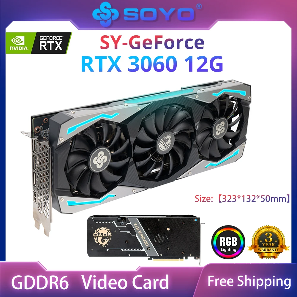 SOYO Full New RTX 3060 12GB GDDR6 NVIDIA GPU 192bit DP*3 PCI Express X16 4.0 Gaming Video Graphics Card Desktop Computer Card