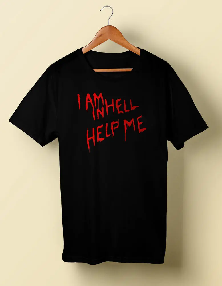 Help me i m lost. Футболка hell. футболка help me!. i am in hell футболка.