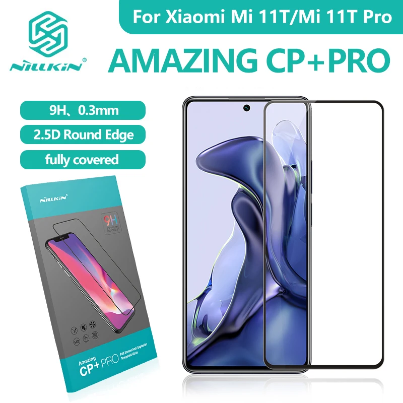 

NILLKIN For Xiaomi 11T Pro Glass For Xiaomi 11T CP+ Pro Full Coverage Anti-Explosion Tempered Glass For Xiaomi Mi 11T Mi11T Pro