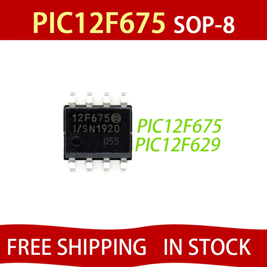 

10PCS PIC12F675-I/SN PIC12F629-I-SN SOP-8 PIC12F675 PIC12F629 8-bit Microcontroller -MCU 12F629 12F675 FREE SHIPPING