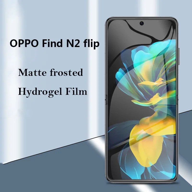 

Для OPPO Find N2 Filp матовая Гидрогелевая пленка Складная Защитная пленка для экрана Защитная пленка для OPPO FindN2Flip Find N2 Filp против царапин