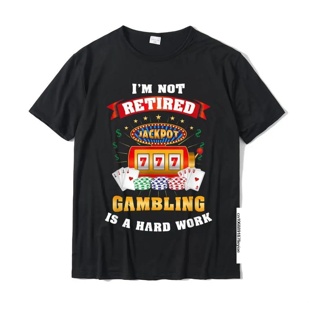 

Mens Womens Gambling Retiree T Shirt Funny Casino Shirts T-Shirt Leisure Mens T Shirt Slim Fit Cotton Tops Shirts Printed
