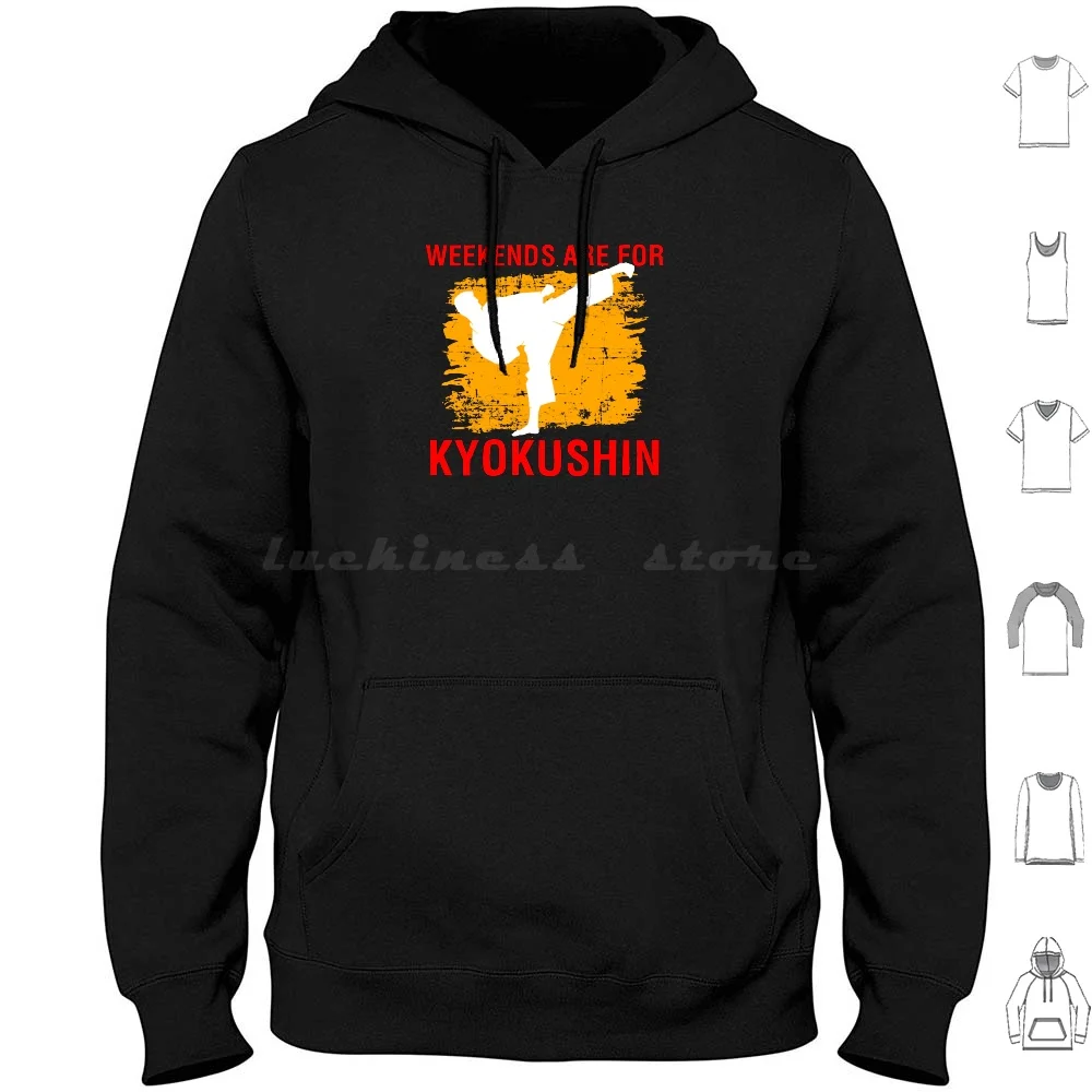 

Выходные для Kyokushin боевые искусства Karate с принтом с цитатой толстовки с длинным рукавом Kyokushin