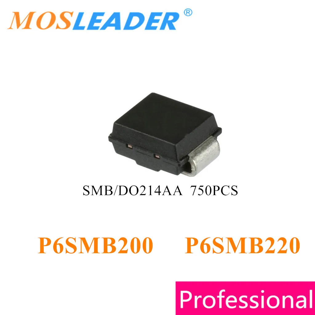 

Mosleader SMB 750PCS P6SMB200 P6SMB220 DO214AA P6SMB200A P6SMB200CA P6SMB220A P6SMB220CA 200V 220V 500W Made in China Chinese