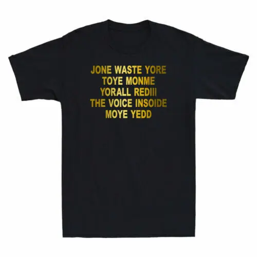 

Jone Waste Yore Toye Shirt Funny Jone Waste O-Neck Cotton T Shirt Men Casual Short Sleeve Tees Tops Harajuku Streetwear