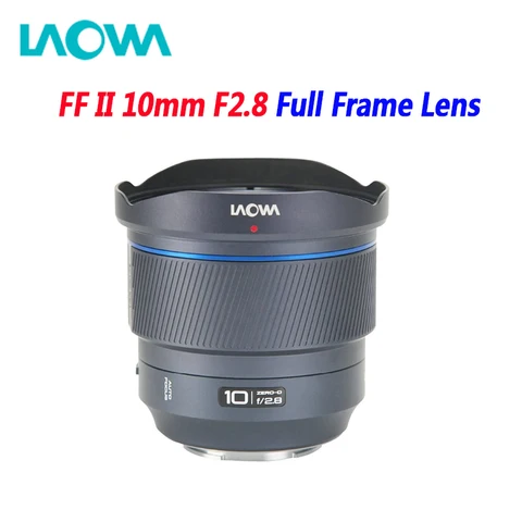 Laowa 10mm f2 - купить недорого | AliExpress