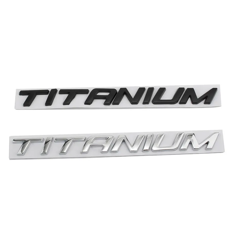 

1pc Black/Chrome TITANIUM Car Rear Lid Trunk Emblem Fender Letter Decal Badge Sticker Nameplate For Fusion Edge Explorer Focus