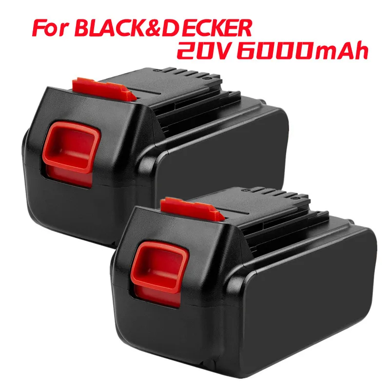 

18V/20V 6000mAh Li-ion Rechargeable Battery for BLACK&DECKER LB20 LBX20 LBXR20 Power Tool Replacement Battery