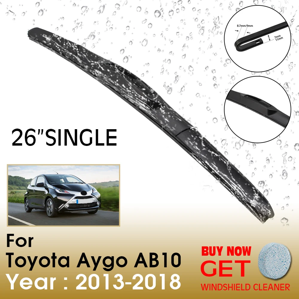 

Car Wiper Blade For TOYOTA Aygo AB10 26" Single 2013-2018 Front Window Washer Windscreen Windshield Wipers Blades Accessories
