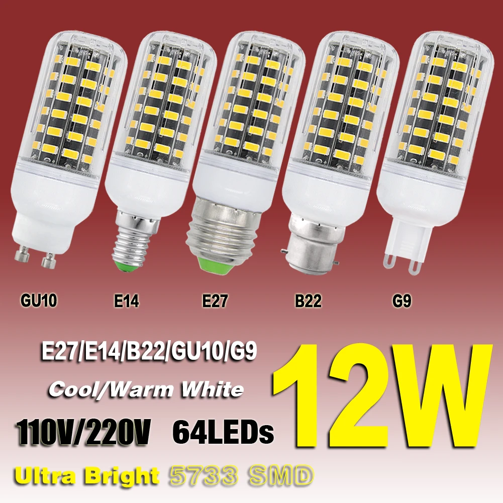 

5733 LED Corn Bulb Lamp Cool/Warm White E27/E14/G9/B22 Light Efficient 12W High lampada 110V 220V Bright 5733 LED Corn Bulb