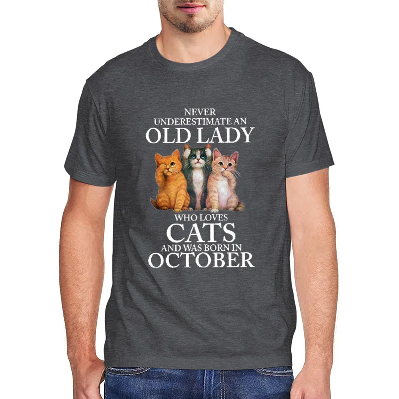

Never Underestimate An Old Lady Who Loves Cat Funny T Shirt Men Clothing Harajuku Short Sleeve Cotton Unisex Womens T Shirts 3XL