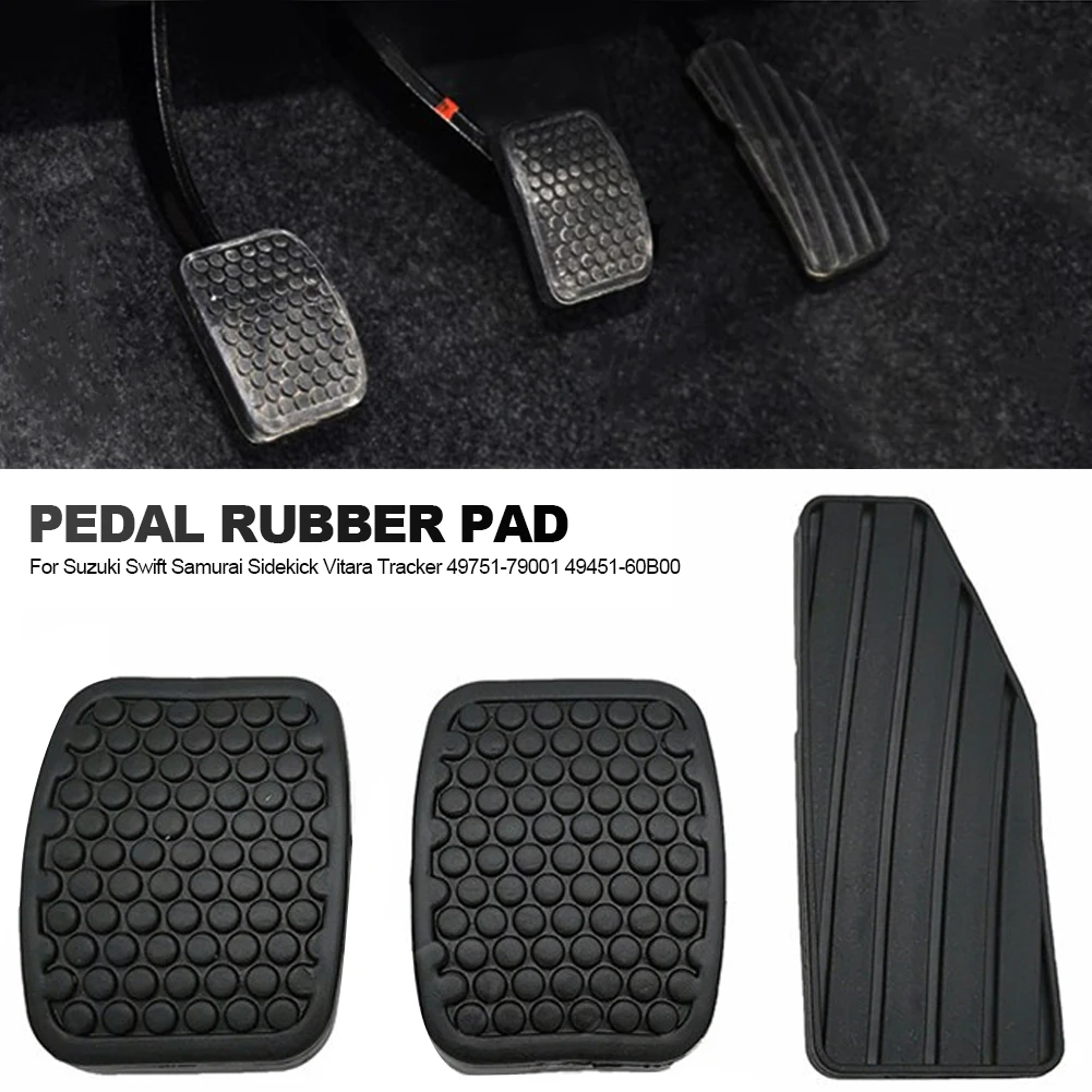 

3Pcs/ Set Car Brake Clutch Accelerator Pedal Rubber Pad Cover For Suzuki Swift Samurai Sidekick Vitara Tracker OE# 49751-79001