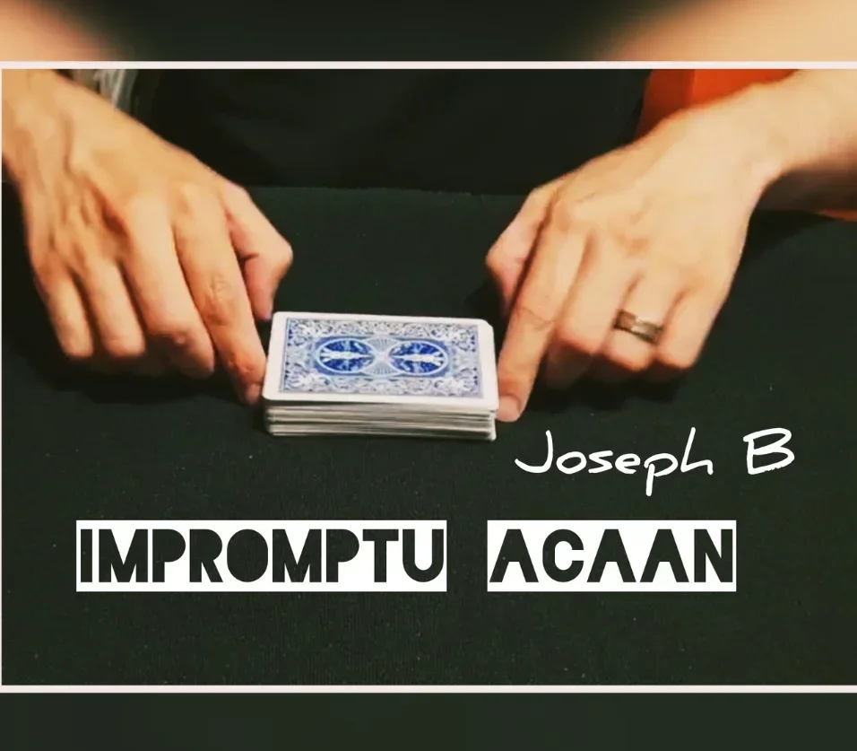 IMPROMPTU ACAAN Джозеф Б - Фокусы