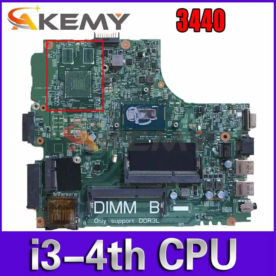 

Akemy i3-4th CPU FOR Dell Latitude 3440 Laptop Motherboard DL340-HSW 13221-1 PWB WVPHP CN-0RGV81 RGV81 Mainboard 100% Tested
