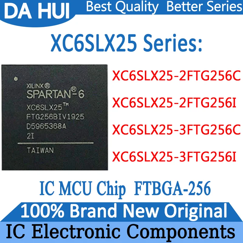 

New XC6SLX25-2FTG256C XC6SLX25-2FTG256I XC6SLX25-3FTG256C XC6SLX25-3FTG256I XC6SLX25-2FTG256 XC6SLX25-3FTG256 XC6SLX25 IC Chip
