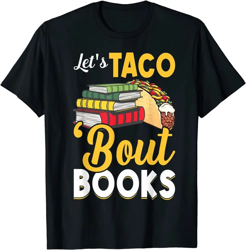 Новинка ограниченная лимитированная футболка Let's Taco ɻoys Book Five De Mayo Gift-Сделано