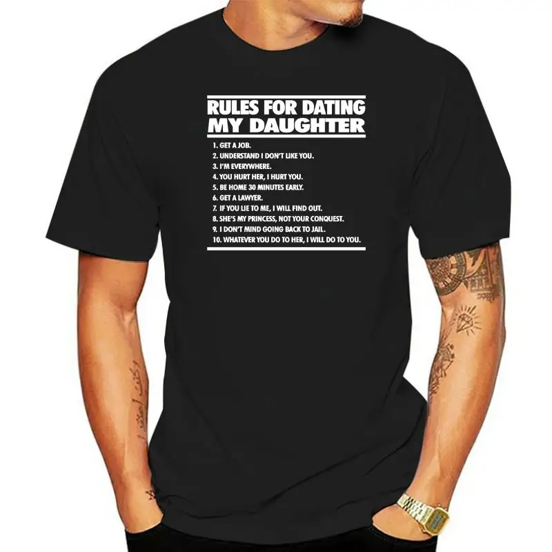 

Rules For Dating My God Daughter T Shirt Birthday Gift For Dad Him Fathers Day On Sale New Fashion Summer High Quality T Shirt