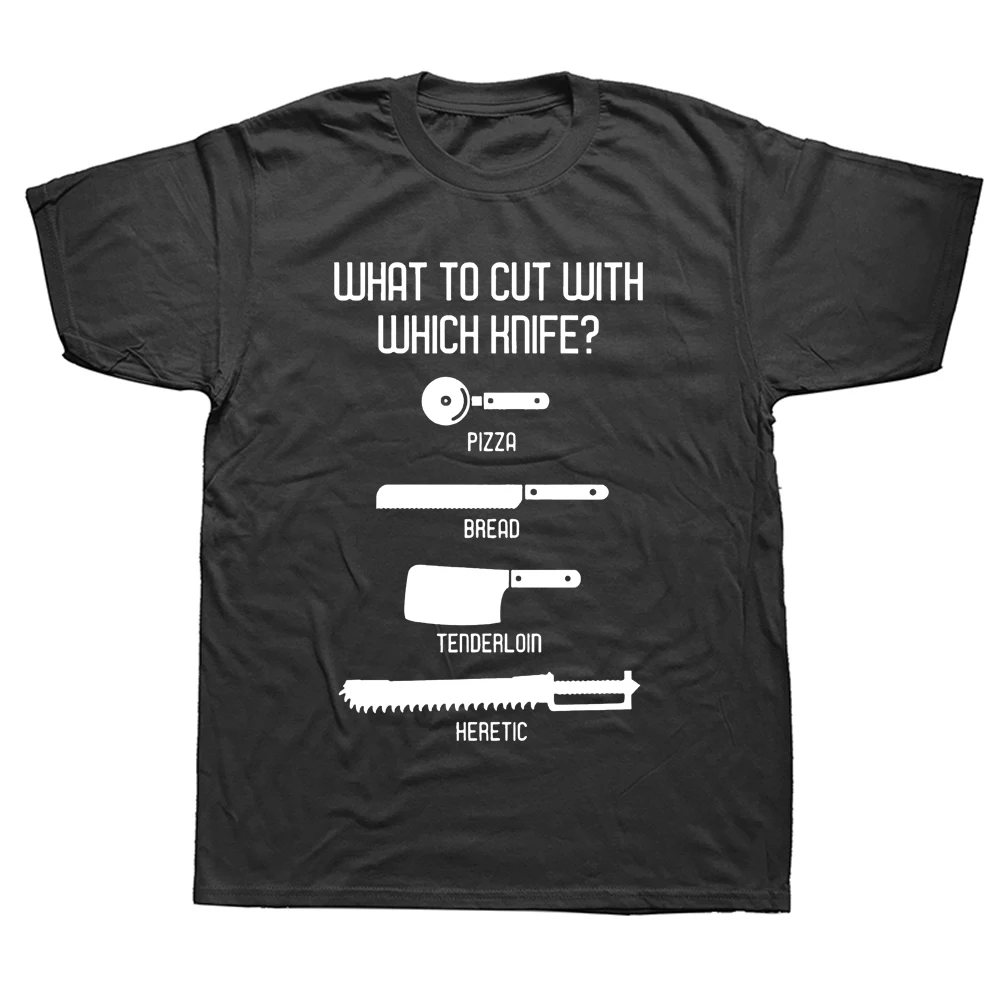 

Funny What To Cut with Which Knife T Shirts Graphic Cotton Streetwear Short Sleeve Birthday Gifts Gaming T-shirt Mens Clothing