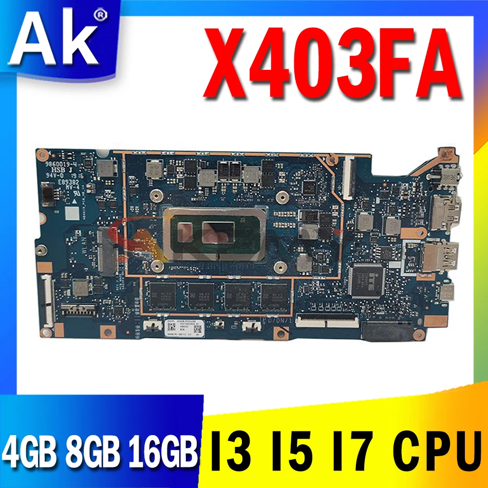 

X403FA Motherboard for ASUS VivoBook ADOL14F X403F A403F L403FA 4GB 8GB 16GB RAM I3 I5 I7 CPU Laptop Mainboard