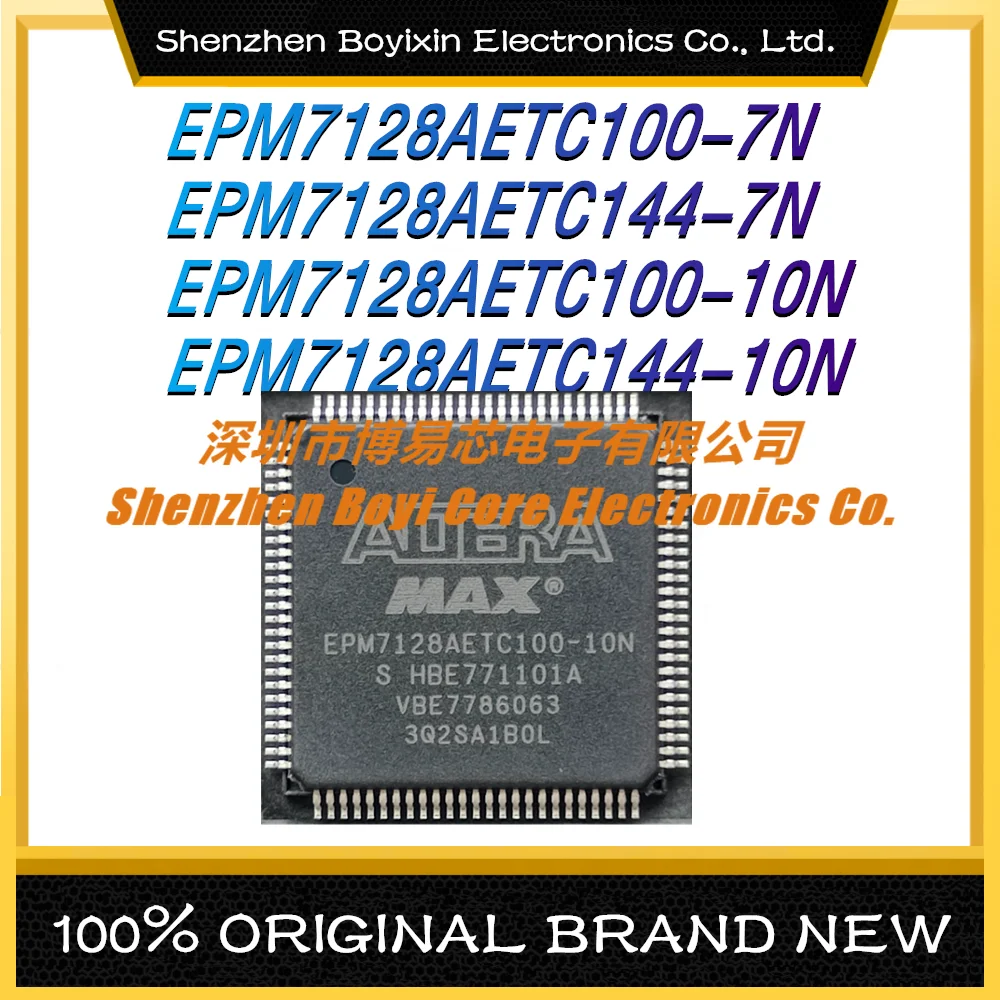 EPM7128AETC100-7N EPM7128AETC144-7N EPM7128AETC100-10N EPM7128AETC144-10N Programmable логическое устройство (CPLD/FPGA) IC Chip