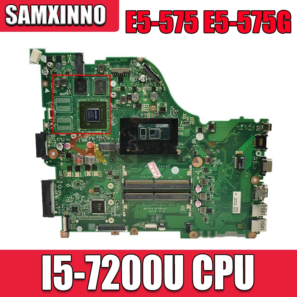 Бесплатная доставка для материнской платы ноутбука Acer E5-575 E5-575G DAZAAMB16E0 с процессором SR342 I5-7200U, полностью исправная.