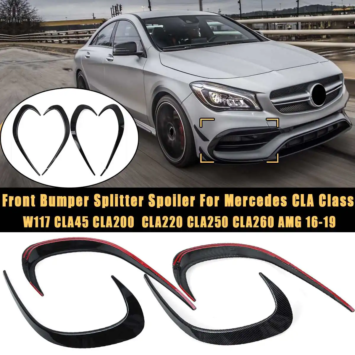 

Car Black Carbon Fiber Front Bumper Splitter Spoilers Canard For Mercedes CLA Class W117 CLA45 CLA200 CLA220 CLA250 CLA260 16-19