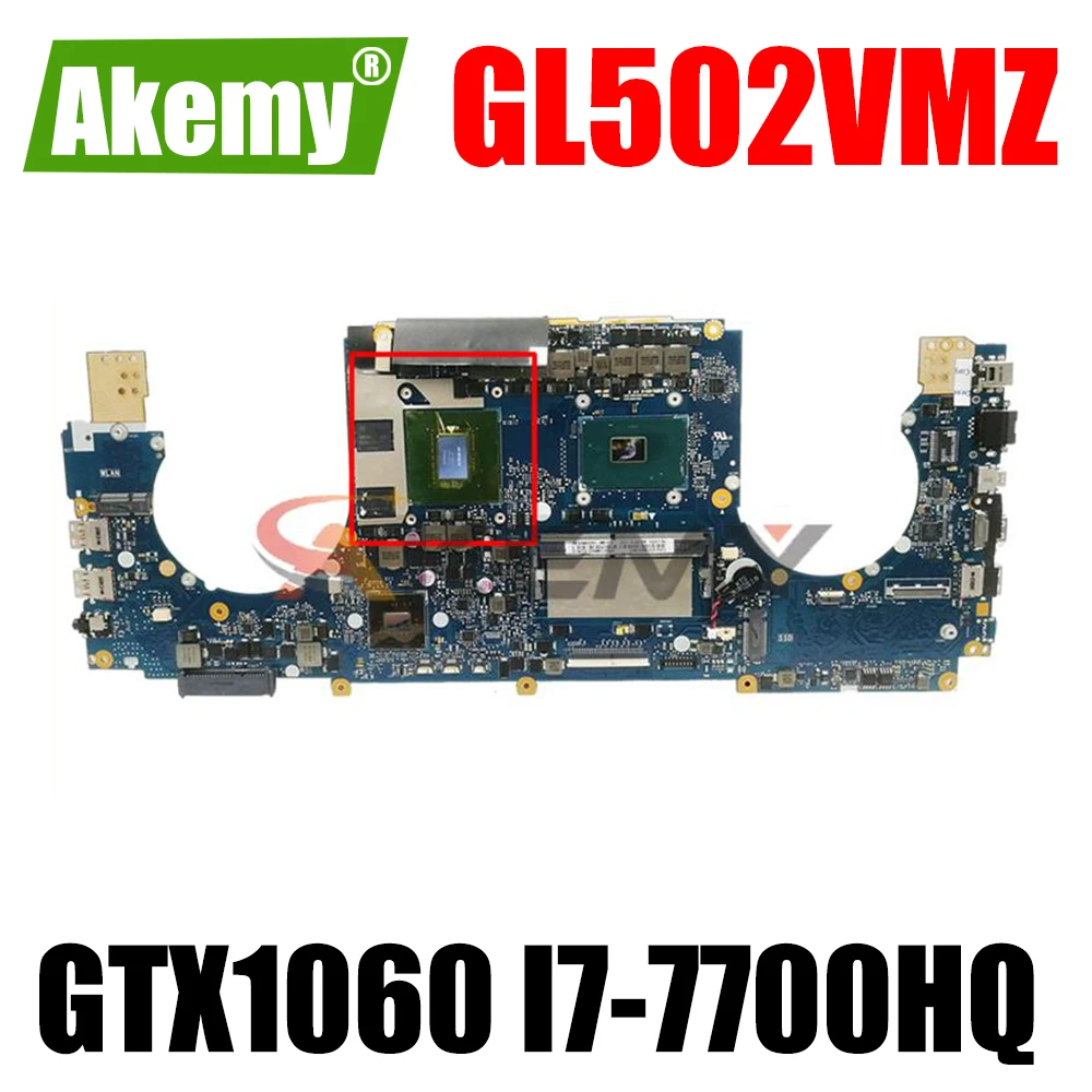 

Оригинальная материнская плата GL502VMZ с 8G/Φ для ASUS GL502VMZ GL502VMK GL502VML GL502VM, протестированная Материнская плата ноутбука