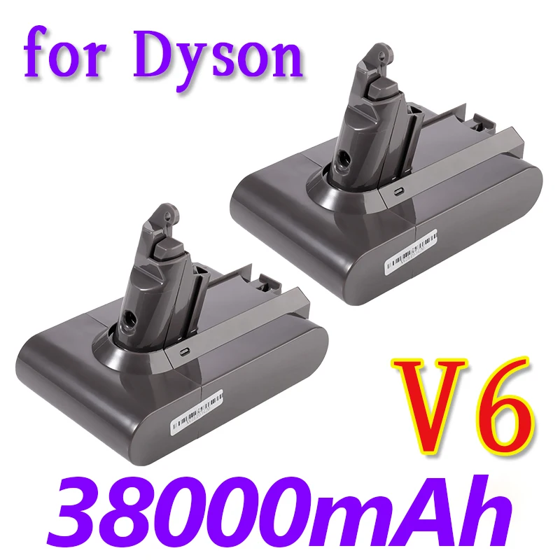 2022new38000mAh 21.6V Li-ion Replacement Battery for Dyson V6 DC58 DC59 DC61 DC62 SV09 SV07 SV06 SV04SV03 Vacuum Cleaner Battery