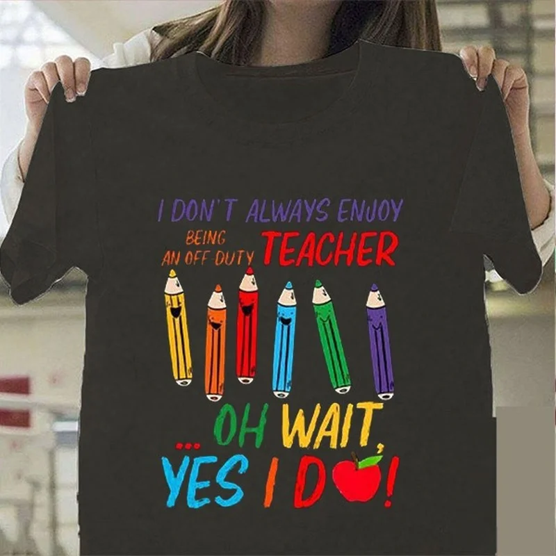 

Teacher Life Pencil Print T Shirt Women Short Sleeve O Neck Loose Tshirt Summer Women Causal Tee Shirt Tops Camisetas Mujer