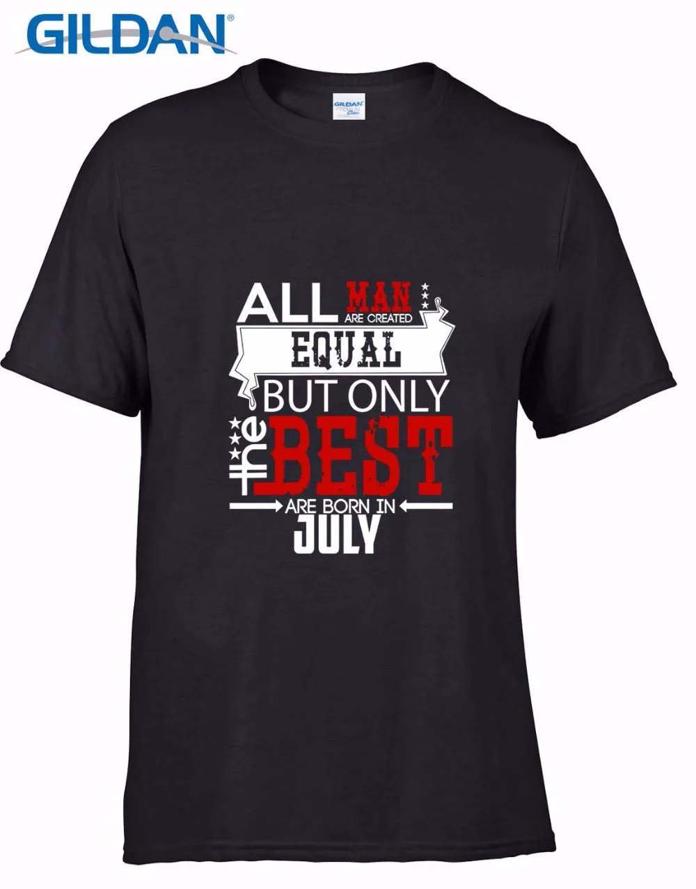 

Men's Fashion Summer Cotton T-Shirt All Men Are Created Equal But Only The Best Are Born In July Birthday Tee Shirts Classic