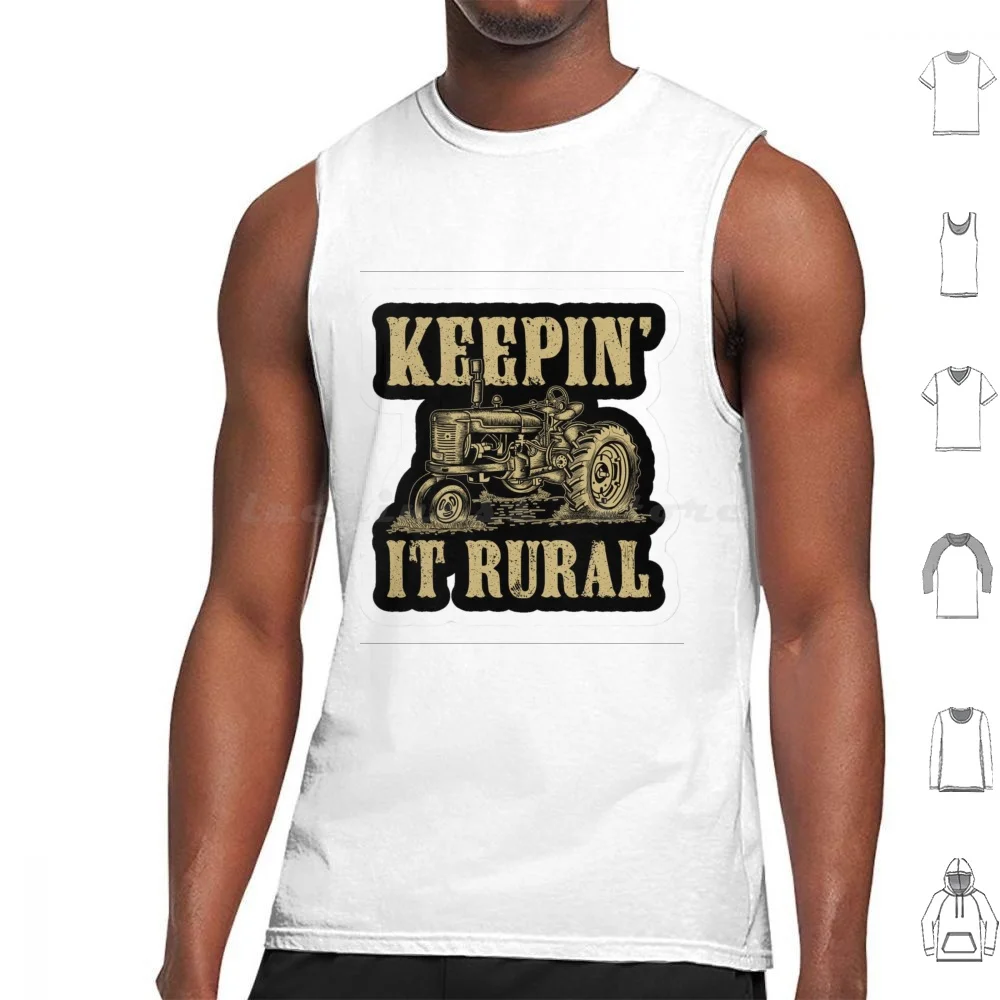 

Keeping It Rural Tank Tops Vest Sleeveless Keeping It Rural Farmer Tractor Farm Rural Farming Country Cows Keeping Being A