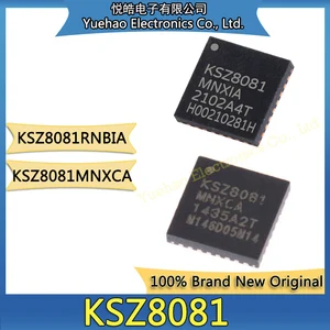 New Original KSZ8081MNXCA KSZ8081RNBIA KSZ8081RNBI KSZ8081RNB KSZ8081R KSZ8081 IC MCU QFN-32