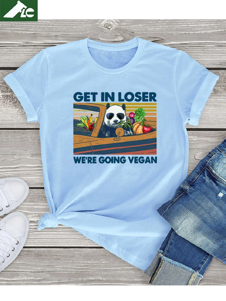 

100% Cotton Get In Lose We're Going Vegan Women T-Shirt Sloth Lazy Kawaii Panda A Graphic Short Sleeve street Unisex Top