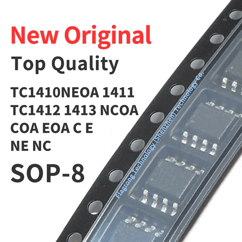 10 Pieces TC1410NEOA TA 1411 1412 1413 NCOA COA EOA C E NE NC SMD SOP8 IC Brand New Original