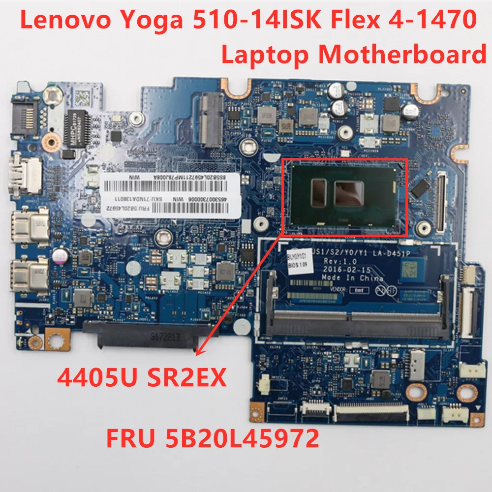 

Original For Lenovo Yoga 510 -14ISK Flex 4-1470 BIUS1/S2/Y0/Y1 LA-D451P 4405U CPU Laptop Motherboard FRU 5B20L45972