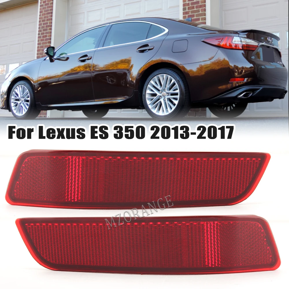 

For Lexus ES350 2013 2014 2015 2016 2017 Tail Stop Brake Lights Rear Bumper Reflector Light Decorative lower bumper Without Bulb