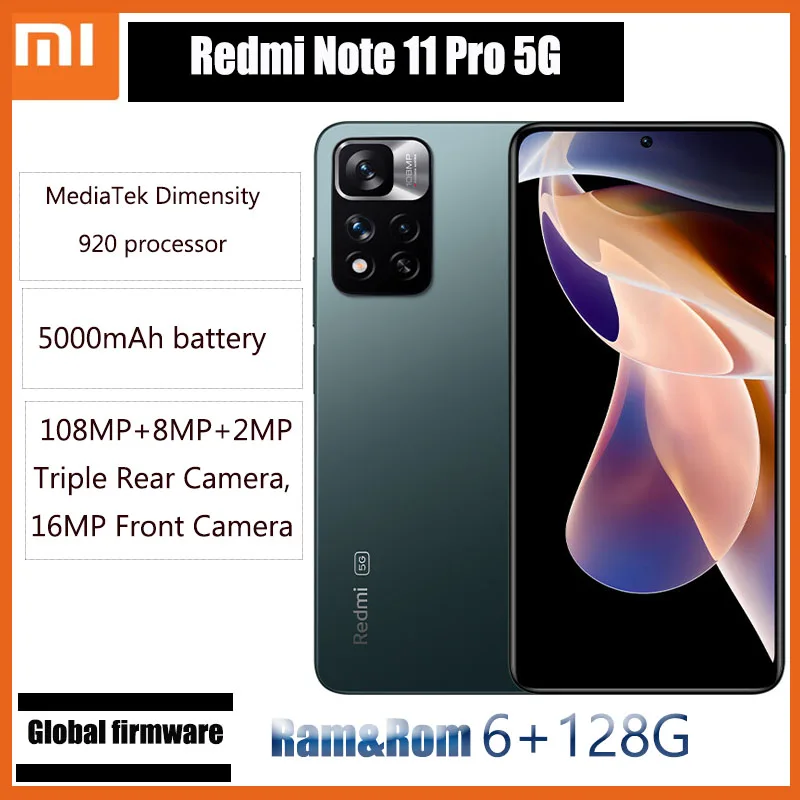 

Global Version Xiaomi Redmi Note 11 Pro 5G 6GB RAM 64GB ROM / 8GB RAM 128GB ROM Mobile Phone 108MP Camera Snapdragon 695 120Hz