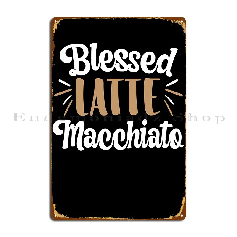 

Благородный латте, Macchiato, металлический знак, кино; Декорации Bar пещера, дизайн клуба, жестяной знак, постер