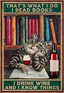 

Vintage Tin Signs Kitchen That's What I Do I Read Books I Drink Wine and I Know Things Metal Sign Cat Lover Metal Sign