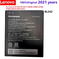 2021 brand new bl242 battery for lenovo k3 k30 w k30 t a6000 a3860 a3580 a3900 a6010 a6010 plus batterie bateria accumulator