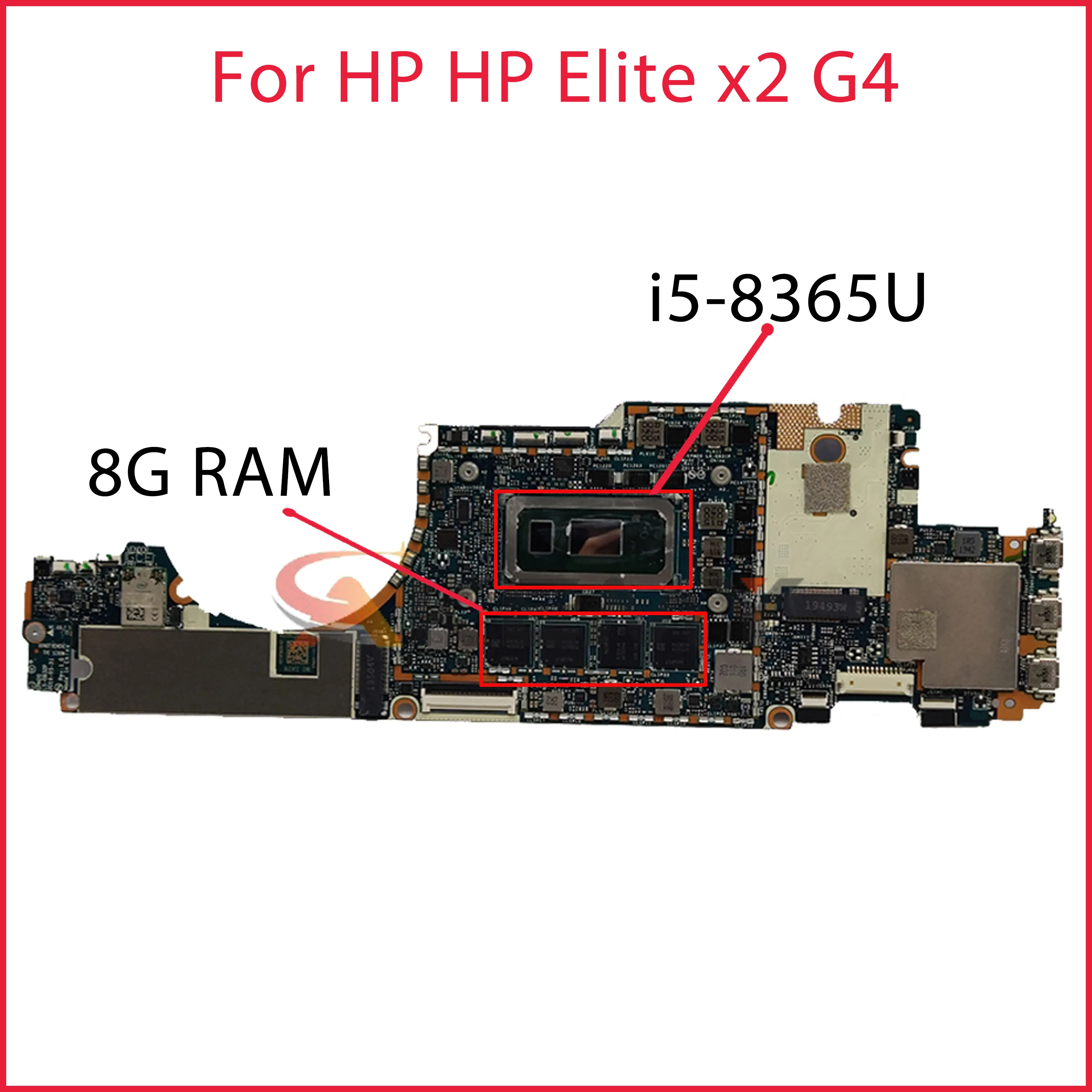 

Akemy Elite x2 G4 mainboard for HP Elite x2 G4 laptop motherboard LA-G931P WITH i5-8365U cpu 8G RAM test 100% OK