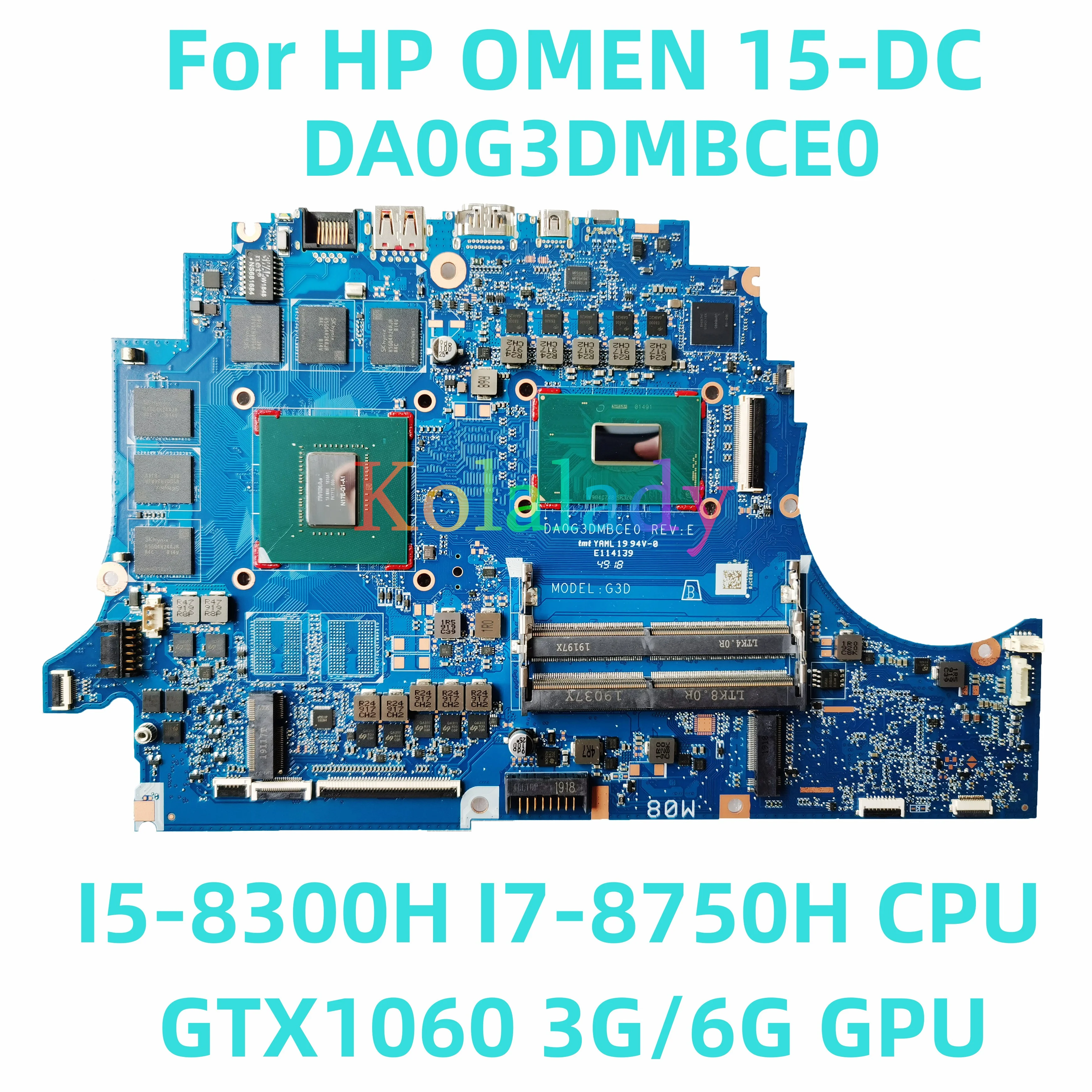 Материнская плата для ноутбука HP OMEN 15-DC DA0G3DMBCE0 со стандартным процессором I7-8750H GTX1060 3G/6G GPU 100% протестирована Полная работа