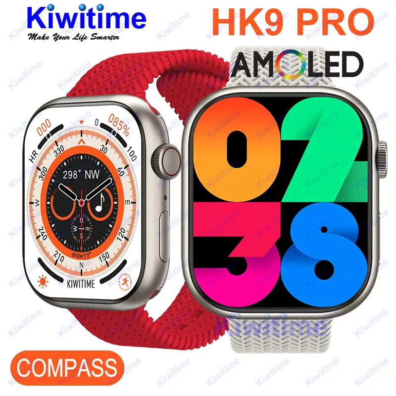 

2023 KIWITIME HK9 Pro Smart Watch Series 8 2.02inch AMOLED Compass Connected Blood Pressure Monitor IWO Smartwatch for Men Women