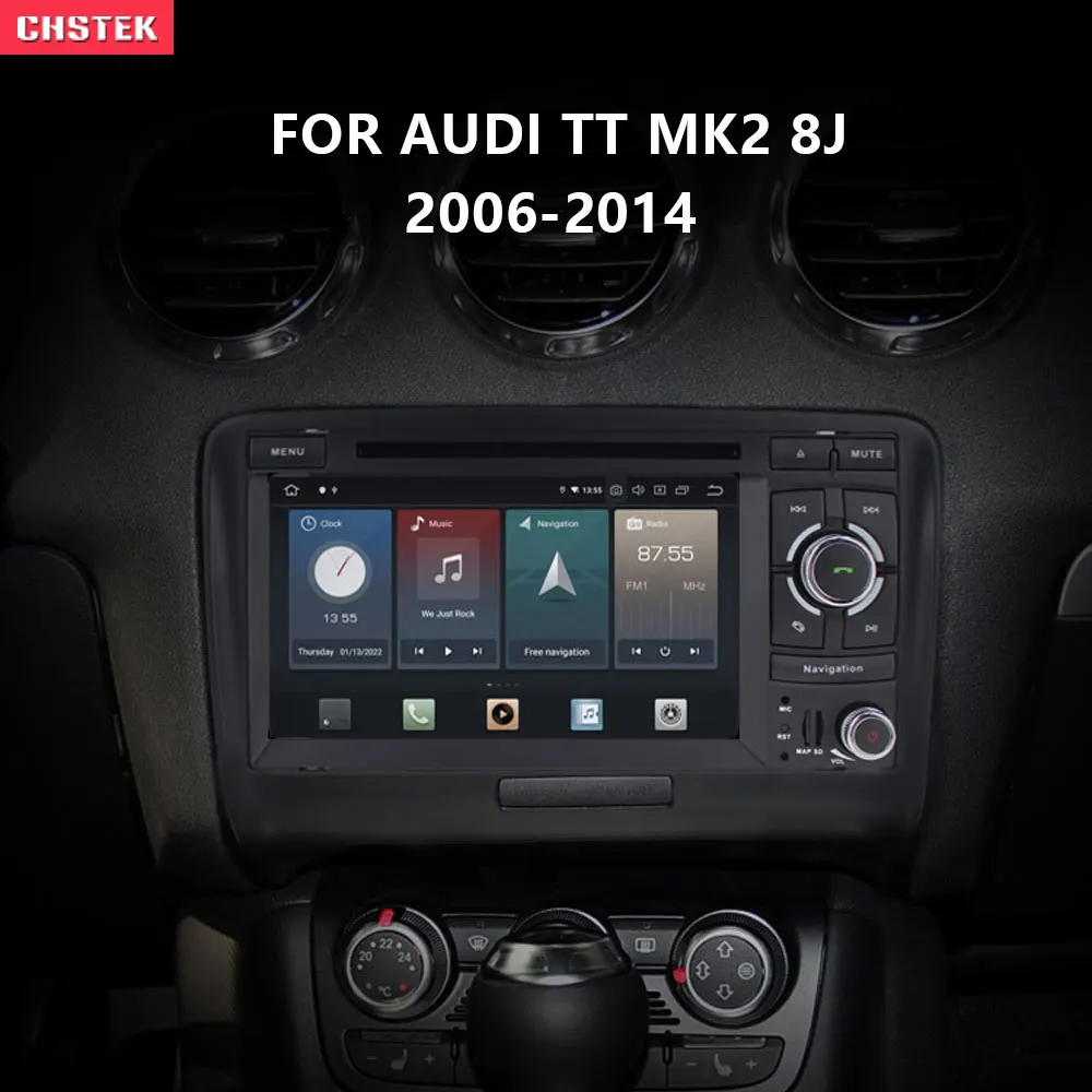 

CHSTEK Qualcomm Snapdragon 8+128G For Audi TT MK2 8J 2006-2014 Android 11 Car GPS Radio CarPlay DSP 4G LTE Head Unit 2 Din WIFI