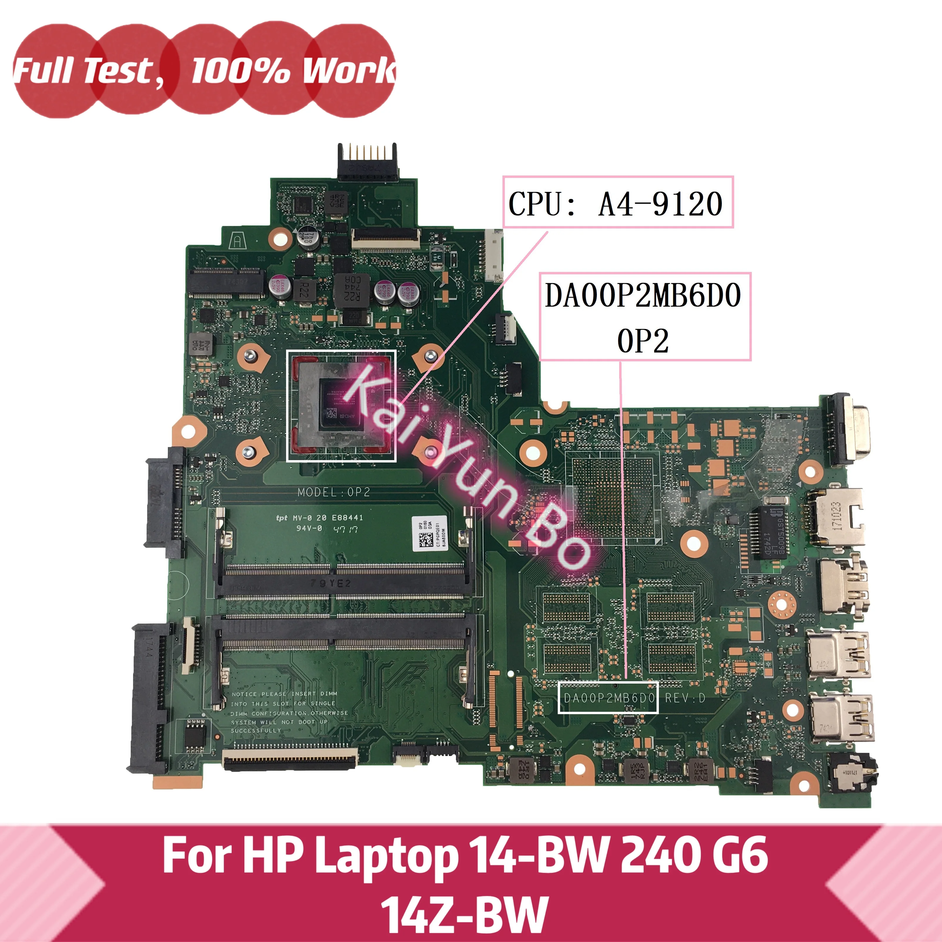 

DA00P2MB6D0 0P2 For HP 240 G6 14-BW 14Z-BW Laptop Motherboard With A4-9120 CPU DDR4 100% Tested OK