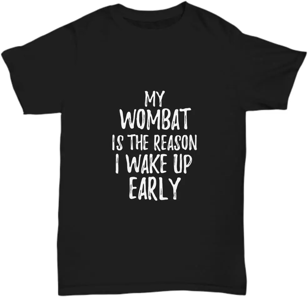 Футболка Мой Wombat is The Reason I Wake Up Early забавная подарочная футболка унисекс для