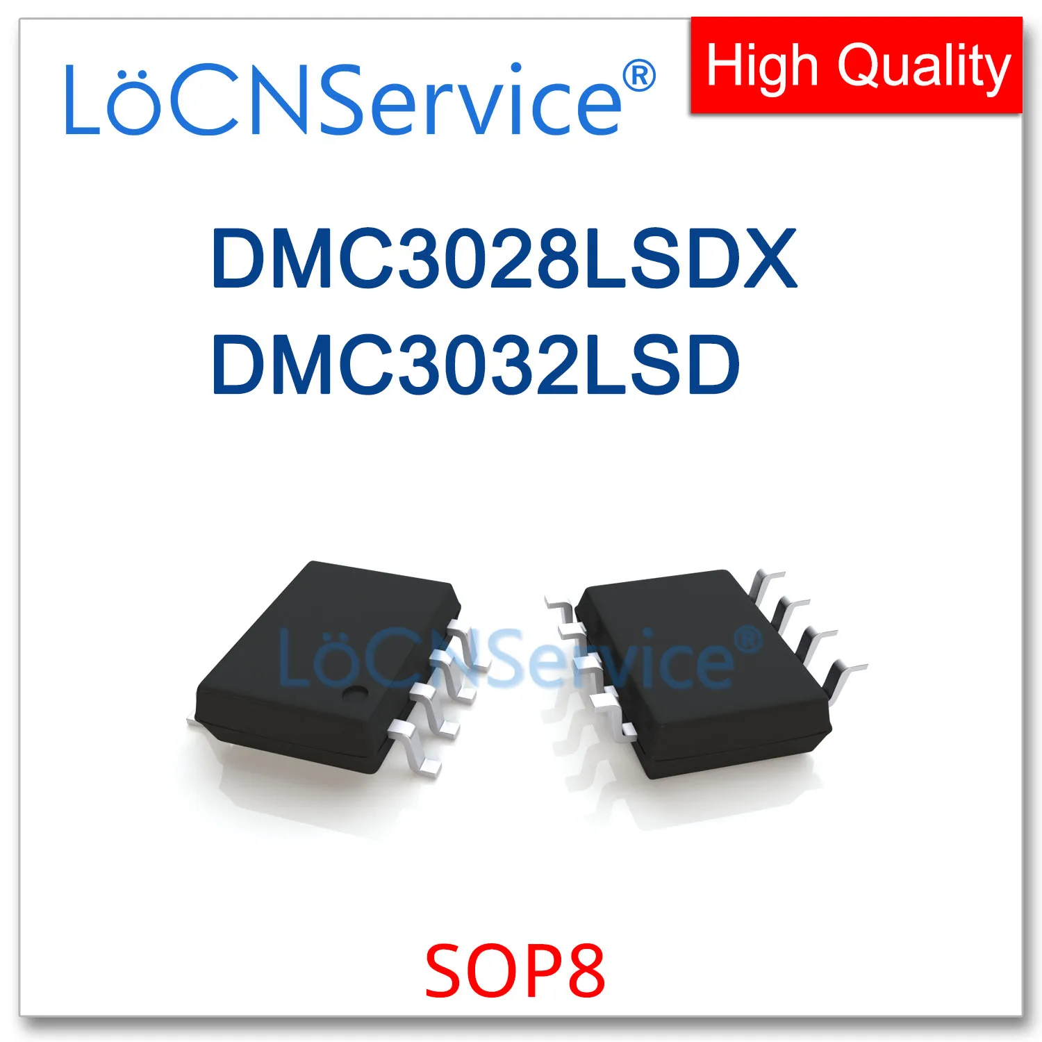 

LoCNService 50PCS 500PCS SOP8 DMC3028LSDX DMC3032LSD High quality 3028 3032 DMC LSDX LSD
