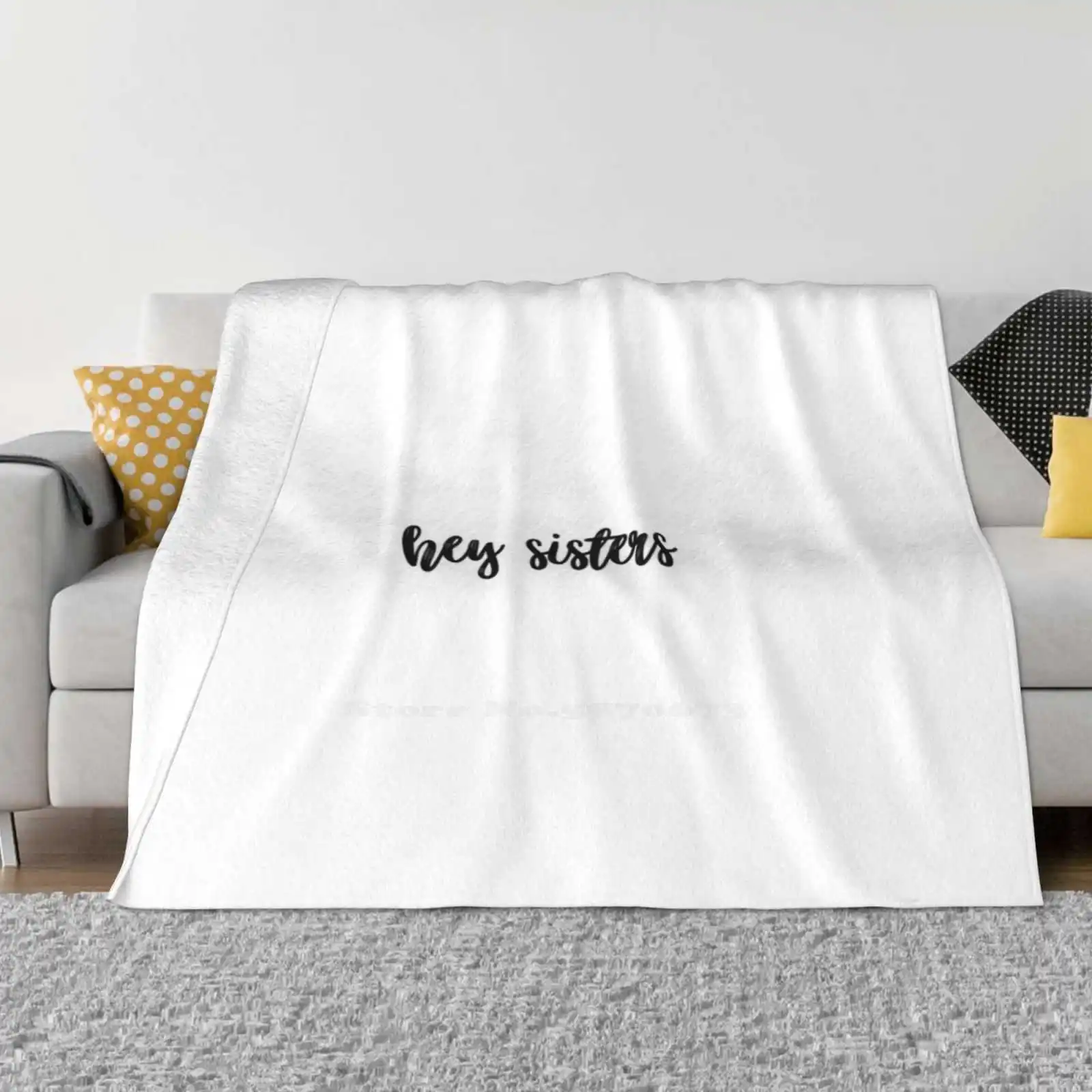 

Hey Sisters New Selling Custom Print Flannel Soft Blanket Aesthetic Trendy Funny Vine James Trending Makeup