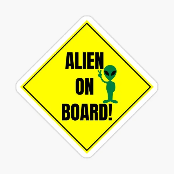 

Warning Alien In The Car Have Sticker Auto Tag 18cm MD50